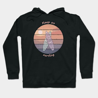 Keep on surfing Hoodie